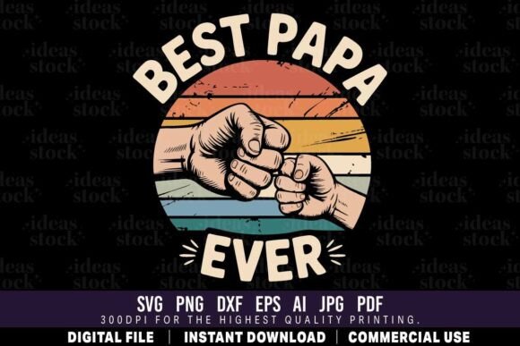 Download Best Papa Ever Fist Bump SVG - Premium Resources