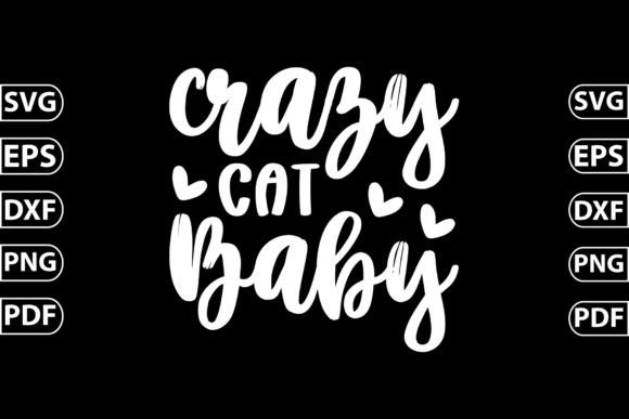Download Crazy Cat Baby Craft SVG - Baby craft Collection